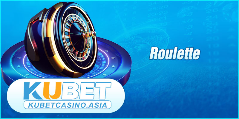 Roulette là trò chơi được tìm kiếm nhiều nhất tại KUBET88